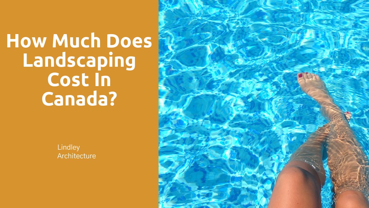 How much does landscaping cost in Canada?